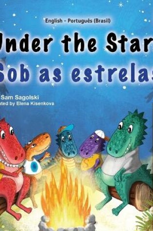 Cover of Under the Stars (English Portuguese Brazilian Bilingual Kids Book)