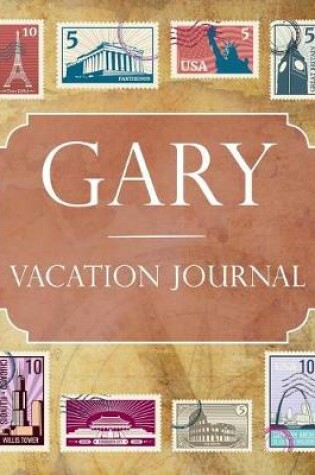 Cover of Gary Vacation Journal