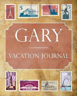 Book cover for Gary Vacation Journal