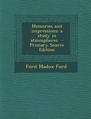 Book cover for Memories and Impressions; A Study in Atmospheres
