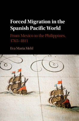 Book cover for Forced Migration in the Spanish Pacific World