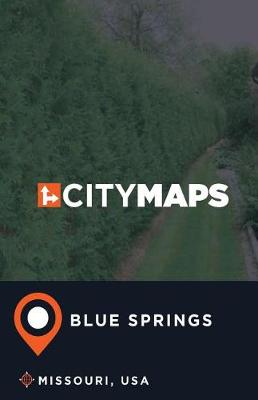 Book cover for City Maps Blue Springs Missouri, USA