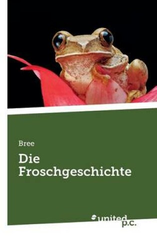 Cover of Die Froschgeschichte
