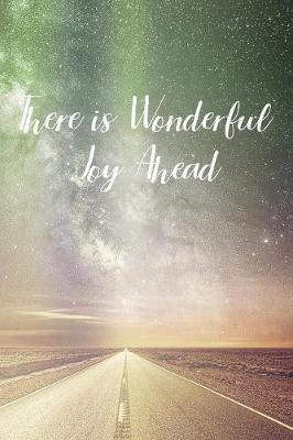 Book cover for There is Wonderful Joy Ahead