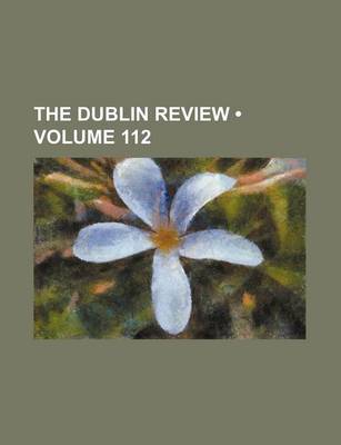 Book cover for The Dublin Review (Volume 112)