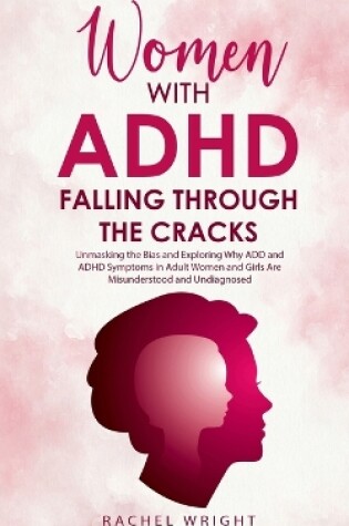 Cover of Women with ADHD Falling through the Cracks