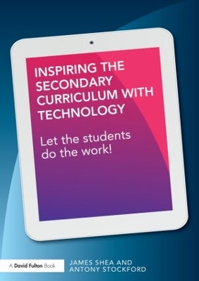 Book cover for Inspiring the Secondary Curriculum with Technology