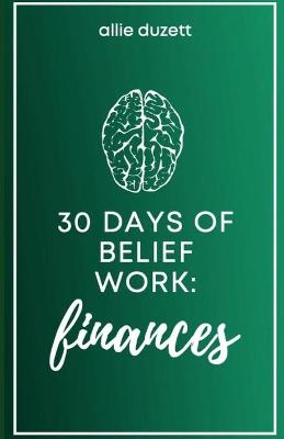 Book cover for 30 Days of Belief Work