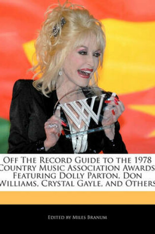 Cover of Off the Record Guide to the 1978 Country Music Association Awards