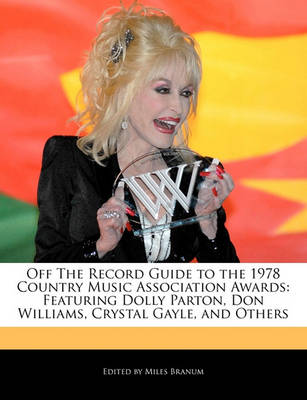 Book cover for Off the Record Guide to the 1978 Country Music Association Awards