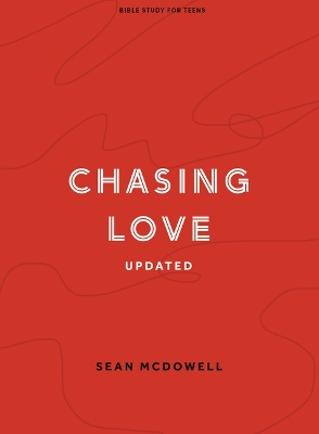 Book cover for Chasing Love Teen Bible Study Book