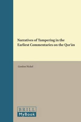 Cover of Narratives of Tampering in the Earliest Commentaries on the Qur an