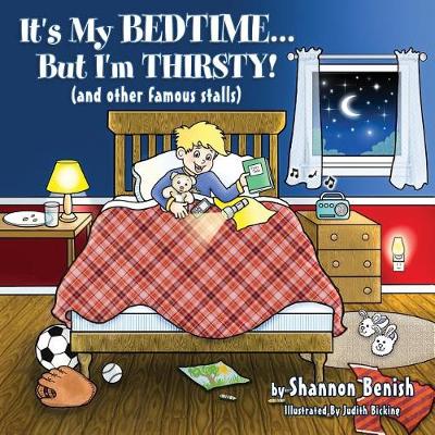 Book cover for It's My Bedtime... But I'm Thirsty!