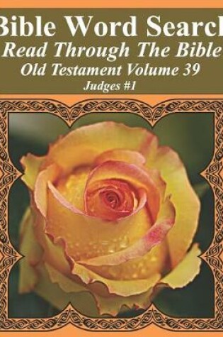 Cover of Bible Word Search Read Through The Bible Old Testament Volume 39
