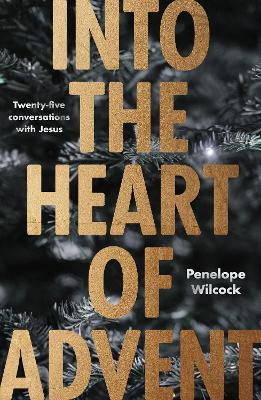 Book cover for Into the Heart of Advent