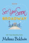 Book cover for See You Soon Broadway