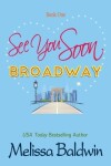 Book cover for See You Soon Broadway