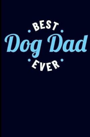 Cover of Best Dog Dad Ever