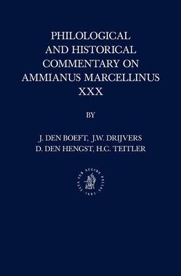 Book cover for Philological and Historical Commentary on Ammianus Marcellinus XXX