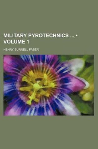 Cover of Military Pyrotechnics (Volume 1)