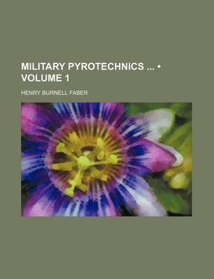 Book cover for Military Pyrotechnics (Volume 1)