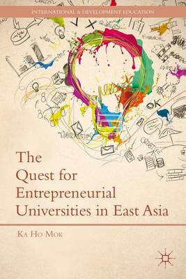 Cover of The Quest for Entrepreneurial Universities in East Asia