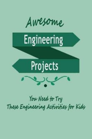 Cover of Awesome Engineering Projects