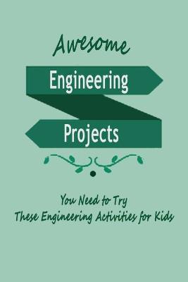 Book cover for Awesome Engineering Projects