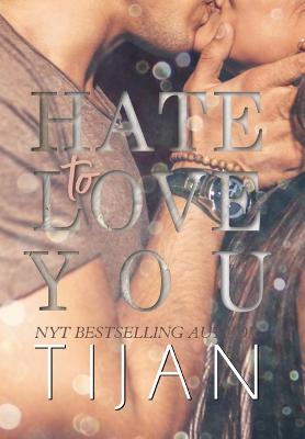 Book cover for Hate to Love You (Hardcover)