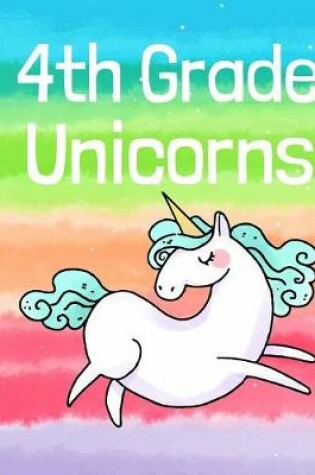 Cover of 4th Grade Unicorns