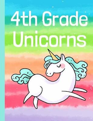 Book cover for 4th Grade Unicorns