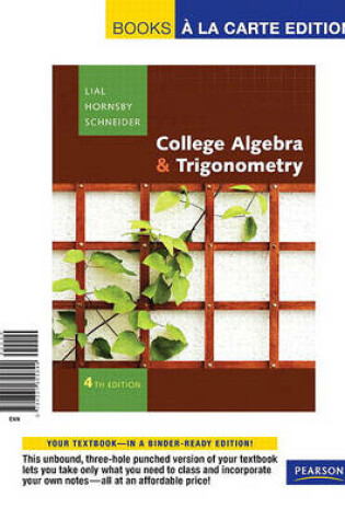 Cover of College Algebra and Trigonometry, Books a la Carte Edition