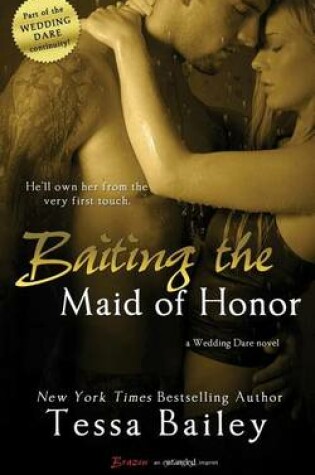 Cover of Baiting the Maid of Honor
