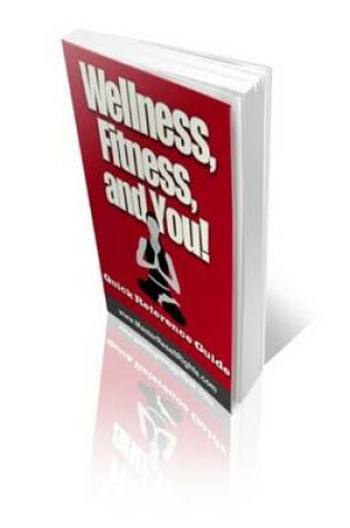 Cover of Wellness Fitness and You