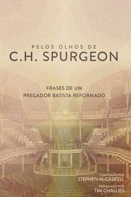 Book cover for Pelos Olhos de C.H. Spurgeon