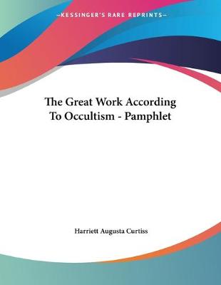 Book cover for The Great Work According To Occultism - Pamphlet