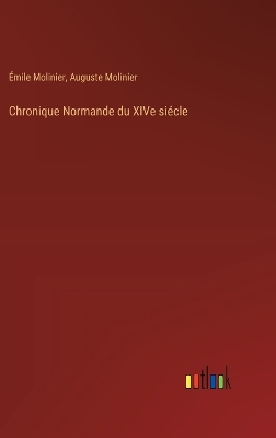 Book cover for Chronique Normande du XIVe siécle