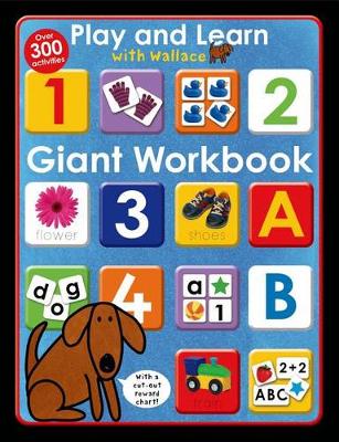 Book cover for Play and Learn with Wallace: Giant Workbook