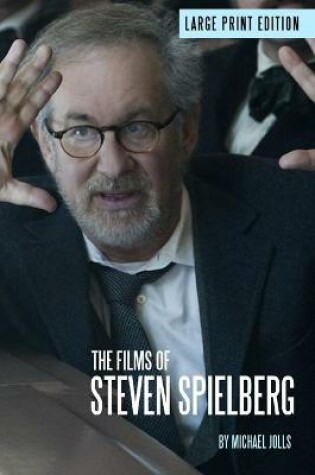 Cover of The Films of Steven Spielberg