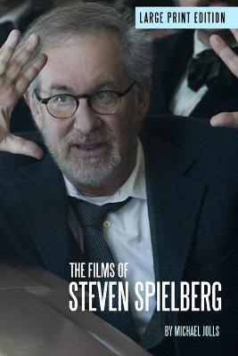 Book cover for The Films of Steven Spielberg