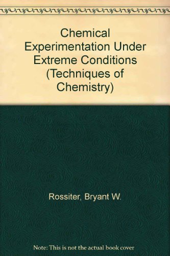 Cover of Chemical Experimentation Under Extreme Conditions