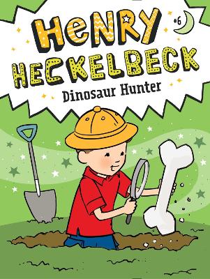 Cover of Henry Heckelbeck Dinosaur Hunter