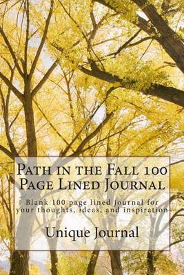 Book cover for Path in the Fall 100 Page Lined Journal