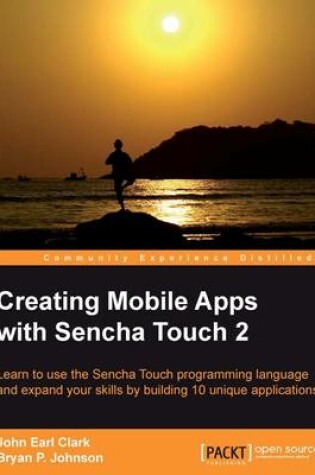 Cover of Creating Mobile Apps with Sencha Touch 2