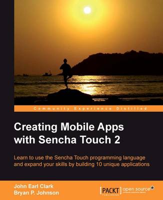 Book cover for Creating Mobile Apps with Sencha Touch 2