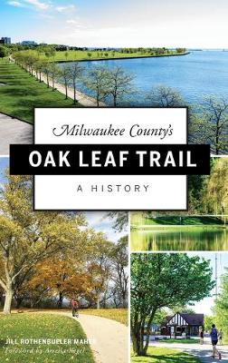 Book cover for Milwaukee County's Oak Leaf Trail