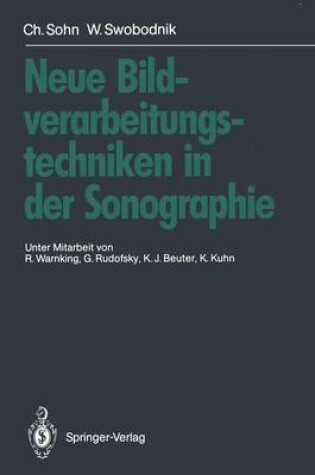 Cover of Neue Bildverarbeitungstechniken in Der Sonographie