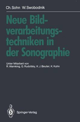 Book cover for Neue Bildverarbeitungstechniken in Der Sonographie