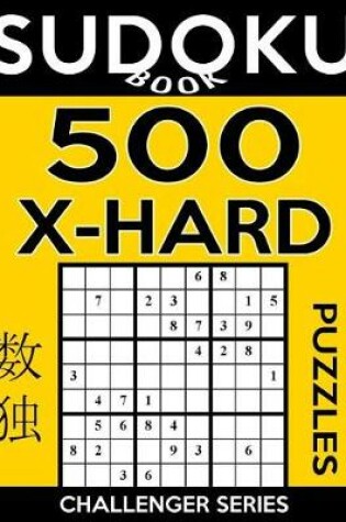 Cover of Sudoku Book 500 Extra Hard Puzzles