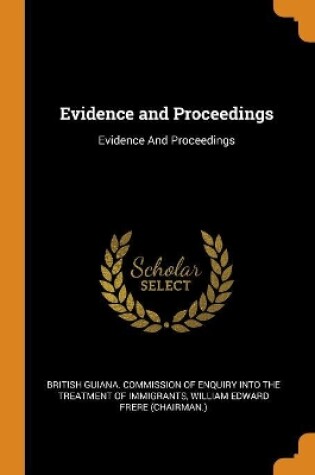 Cover of Evidence and Proceedings